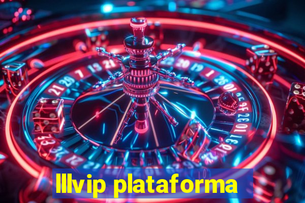 lllvip plataforma
