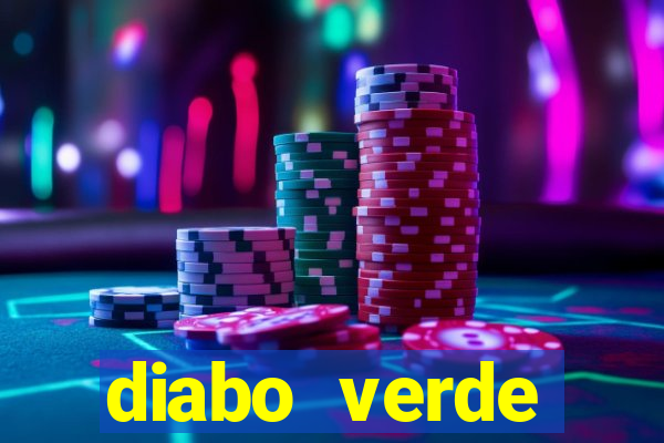 diabo verde termogênico efeitos colaterais
