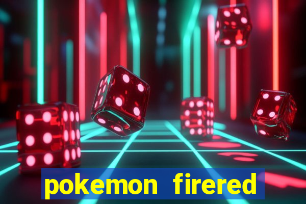 pokemon firered jogos 360