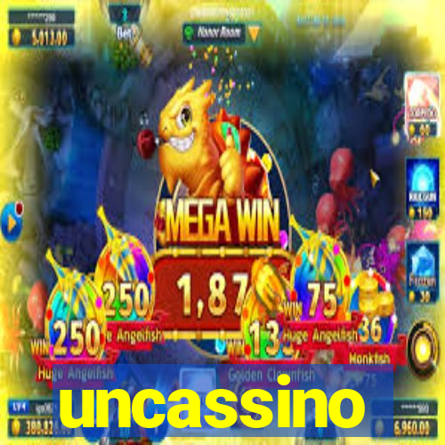 uncassino