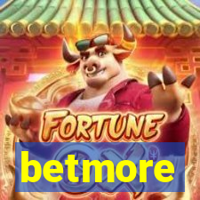 betmore