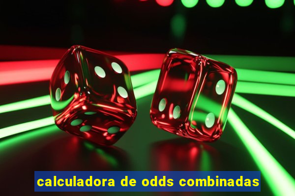 calculadora de odds combinadas