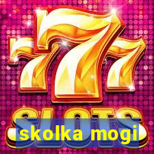 skolka mogi