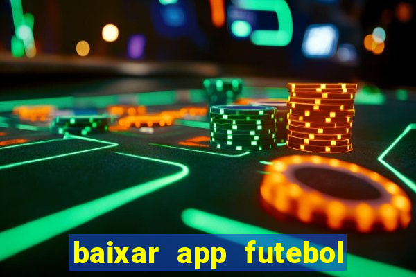 baixar app futebol da hora 3.7