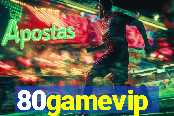 80gamevip