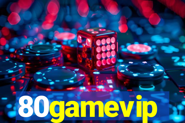 80gamevip