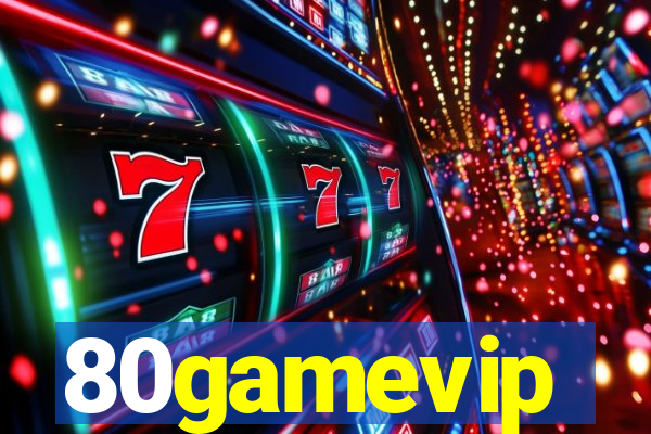 80gamevip