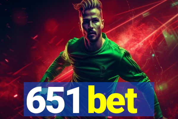 651 bet