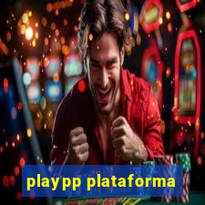 playpp plataforma