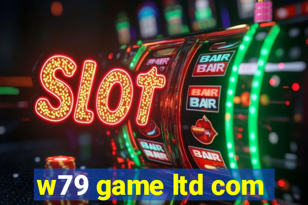 w79 game ltd com