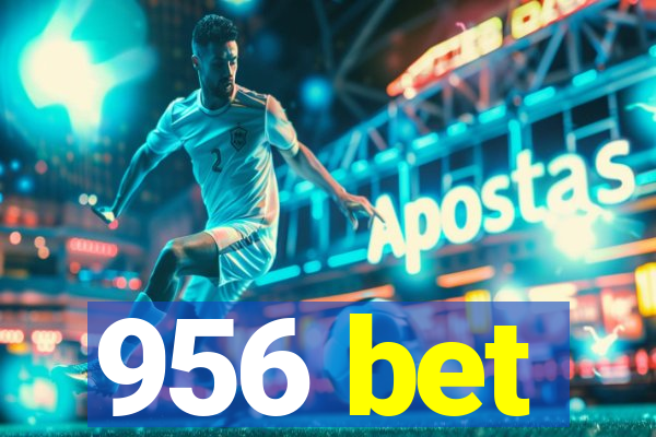956 bet