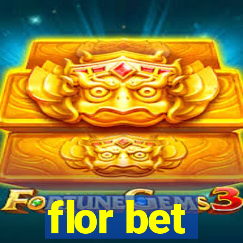 flor bet