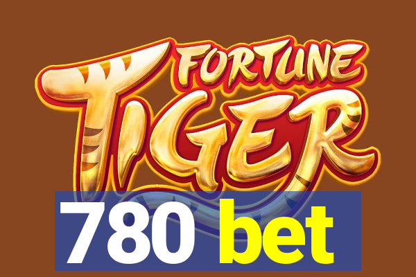 780 bet
