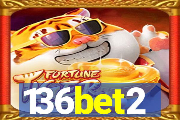 136bet2