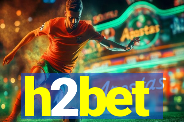 h2bet