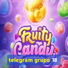 telegram grupo 18