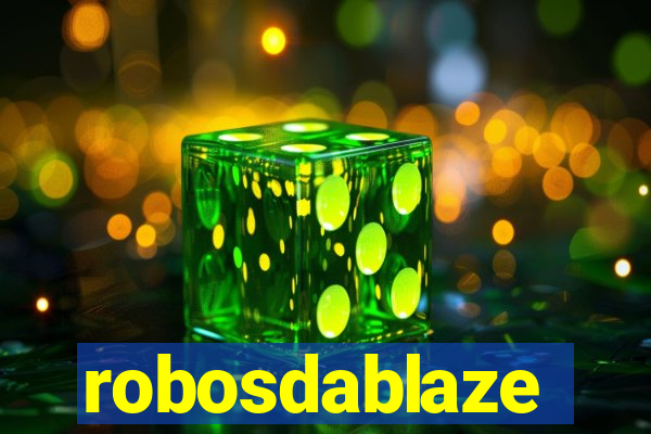 robosdablaze