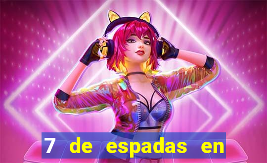 7 de espadas en el tarot