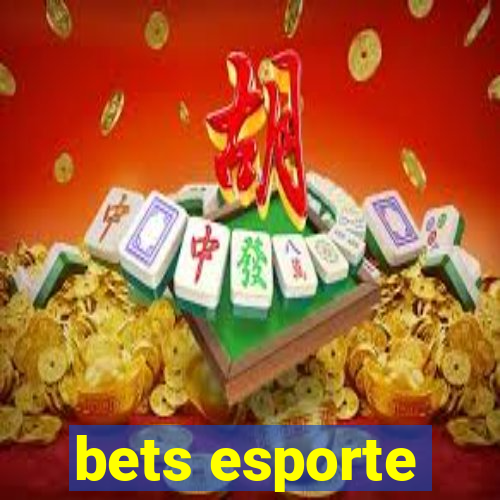 bets esporte