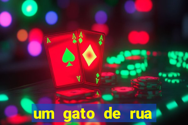 um gato de rua chamado bob filme completo dublado