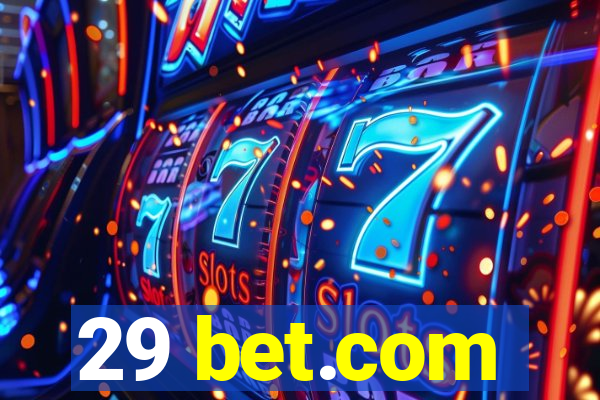 29 bet.com