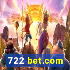 722 bet.com
