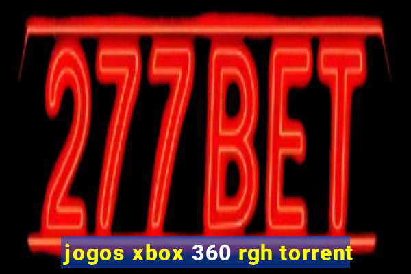 jogos xbox 360 rgh torrent