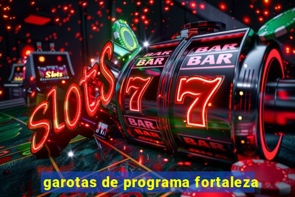 garotas de programa fortaleza