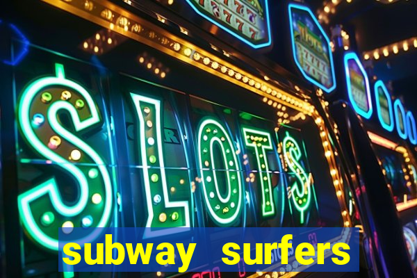 subway surfers zurich download