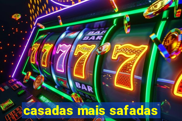 casadas mais safadas