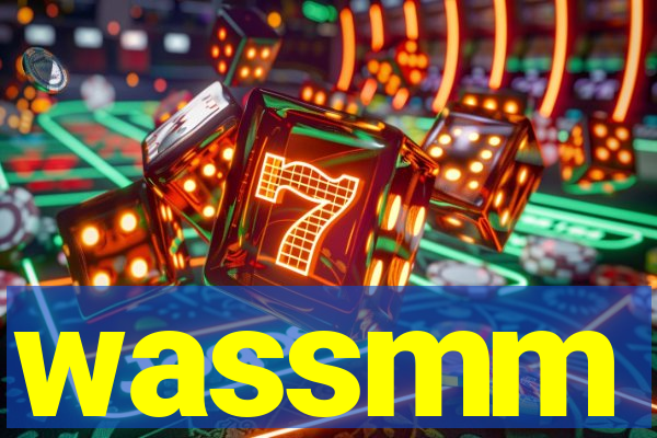 wassmm