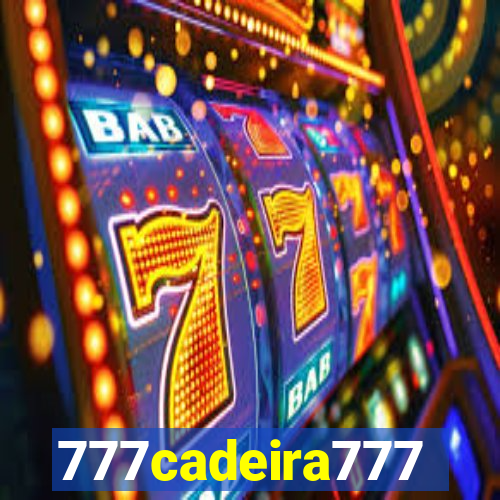 777cadeira777