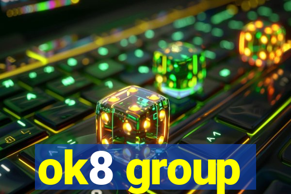 ok8 group