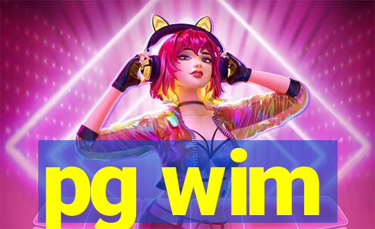 pg wim