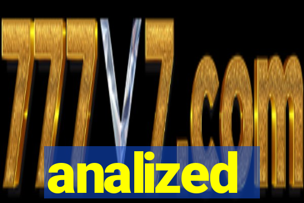 analized