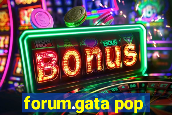 forum.gata pop