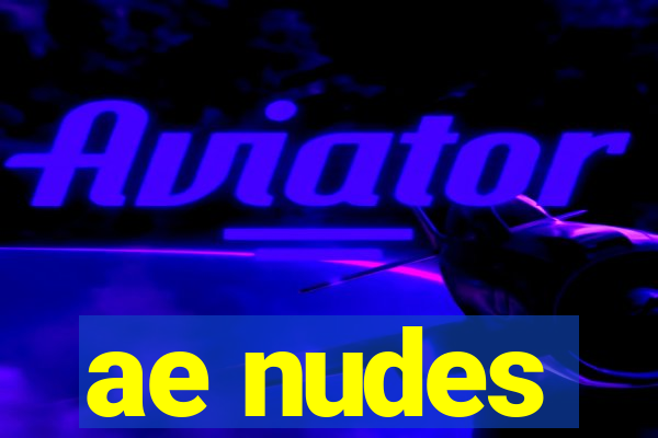 ae nudes