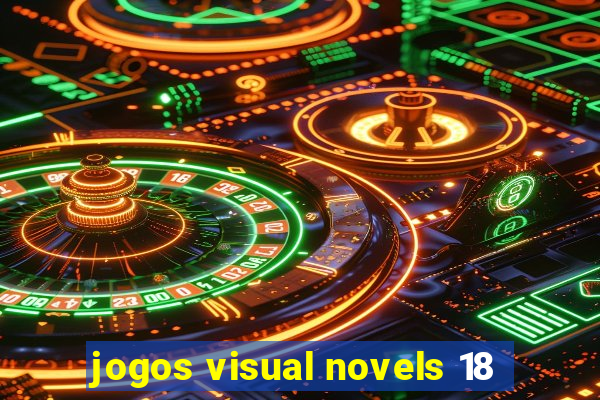 jogos visual novels 18