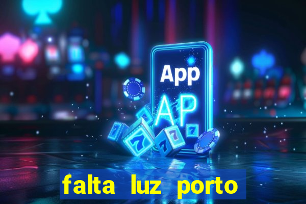 falta luz porto alegre hoje