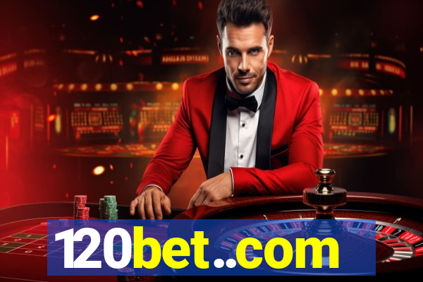 120bet..com