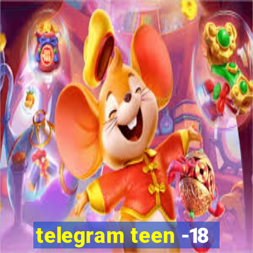 telegram teen -18