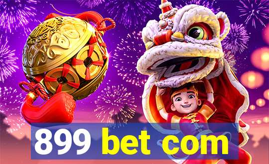 899 bet com