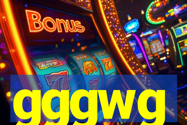gggwg