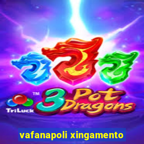 vafanapoli xingamento