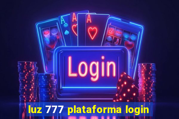 luz 777 plataforma login
