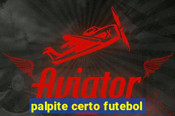 palpite certo futebol
