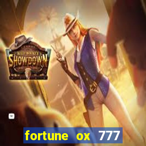 fortune ox 777 fortuna 77