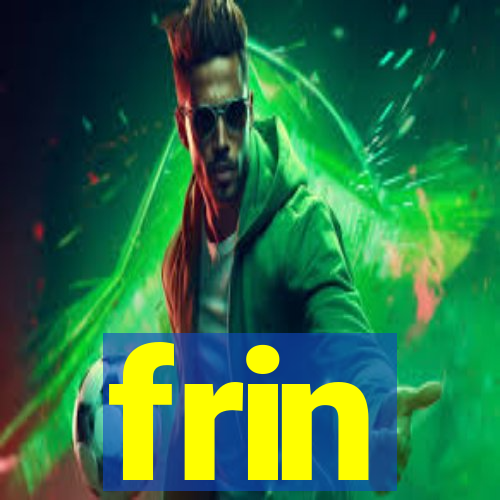 frin