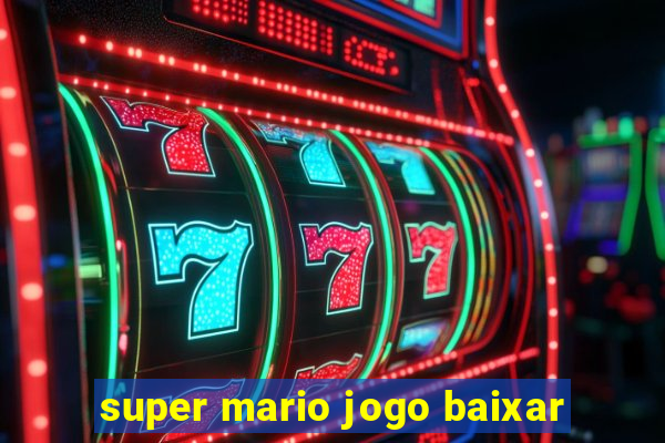 super mario jogo baixar