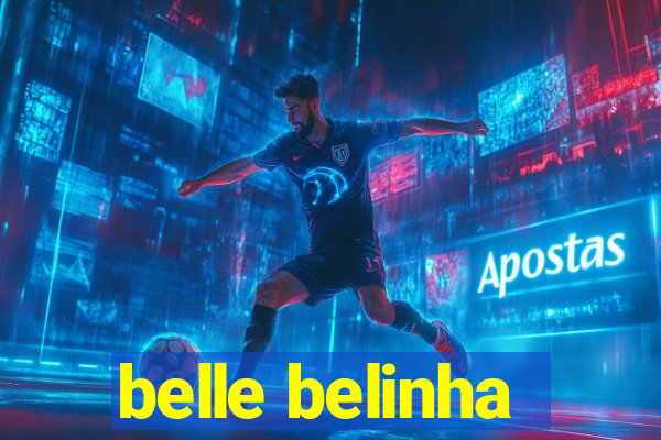 belle belinha